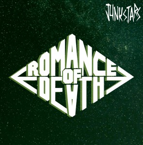 Junkstars - Romance Of Death copy